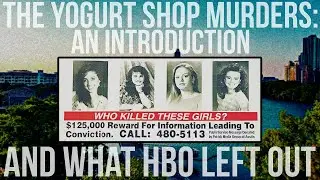 The Yogurt Shop Murders: An Introduction (& What HBO Left Out)