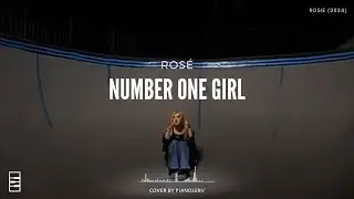 ROSÉ - 'number one girl' Piano Cover (Relaxing Version)