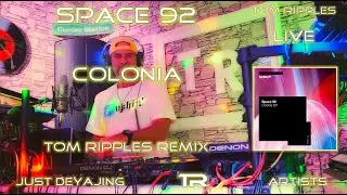 Space 92 - Colonia (Live Music Video Remix)