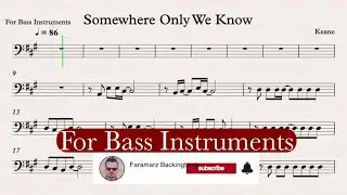 Somewhere only we know - Keane - Bass Instruments