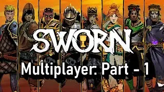 Sworn - Multiplayer - Episode 1
