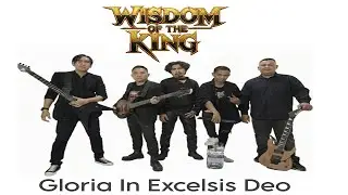 GLORIA IN EXCELSIS DEO | Wisdom Of The King Band | Official Music Video
