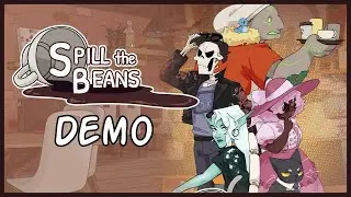 Spill the Beans: Demo Review