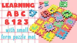 Learning ABC & 123 with fun colourful small foam puzzle mat for toddlers and preschoolers #learning