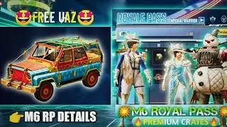 | M6 ROYAL PASS 1 TO 50 REWARDS |💥FREE UAZ SKIN💥| NEXT PREMIUM & CUSTOM CRATES | #UFRGAMING  #M6RP