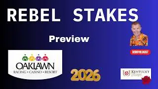 Handicapping the Rebel Stakes 2026