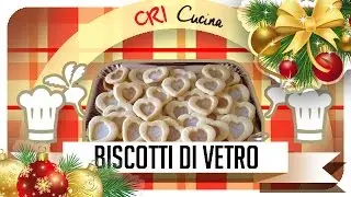 Biscotti di vetro | CriCucina