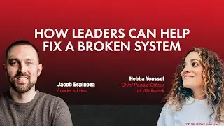 Why Hiring&rsquo;s Broken, With Hebba Youssef