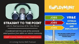 Straight To The Point ~ VR&E Veteran Readiness and Employment
