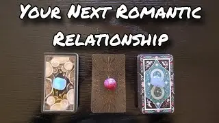 ♥️💕 Your Next Romantic Partner ❤💞 | Pick A Card Love Reading 