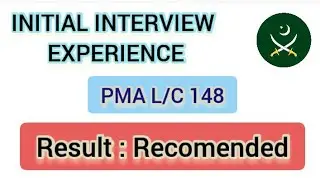 INITIAL INTERVIEW EXPERIENCE PMA L/C 148