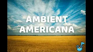 Chill Guitar 🌾 4 Hours &middot; Ambient Americana Music for Calm Classroom Focus