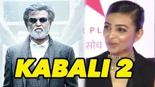 Radhika Apte Reveals On Kabali 2