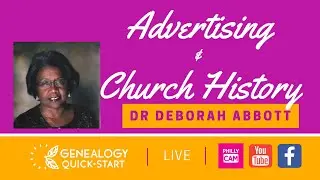 Advertising & Church History (Deborah Abbott, PhD)