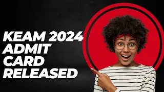 keam 2024| Admit Card details