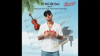 Rels B - TU VAS SIN (fav) Partitura Flute, Violin, Piano