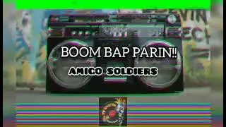 BOOMBAP PARIN - AMIGO SOLDIERS