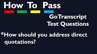 GoTranscript Q&A | How should you address direct quotations?