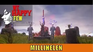 Sally#15: Millihelen (We Happy Few)