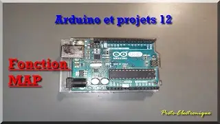 Arduino et projet 12 : la fonction MAP