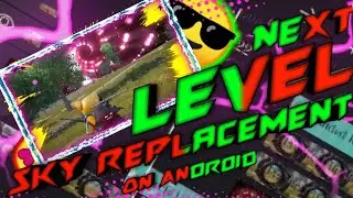 NEXT LEVEL SKY REPLACEMENT | BGMI | ANDROID TUTORIAL | SKY EFFECT LIKE 777  |ALIGHT MOTIONKINEMASTER
