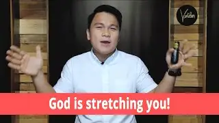 God is Stretching You