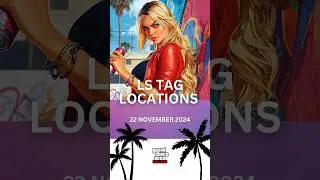GTA Online LS Tag Poster Locations 22 November 2024 #gta #gtaonline #Istag #Istags #gta5  #tag
