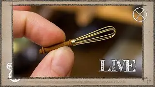Handcrafting a tiny whisk from scratch - LiveStream