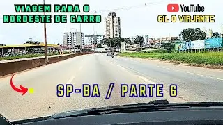 VIAGEM PARA O NORDESTE DE CARRO 2025, SÃO PAULO - BAHIA (PARTE 06) BR 381 FERNÃO DIAS, DEZEMBRO 2025