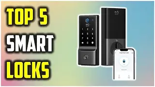 Top 5 Best Smart Locks You NEED of 2025 &ndash; Ultimate Review!