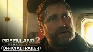 Greenland 2: Migration | Official Trailer HD | Gerard Butler | Morena Baccarin | Roman Griffin Davis