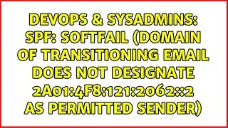 SPF: softfail (domain of transitioning email does not designate 2a01:4f8:121:2062::2 as...