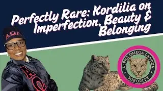 Perfectly Rare: Kordilia on Imperfection, Beauty, and Belonging