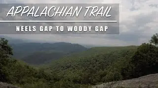 APPALACHIAN TRAIL - Neels Gap To Woody Gap