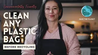 How to CLEAN PLASTIC BAGS before recycling | ENVIRONMENTALLY FRIENDLY