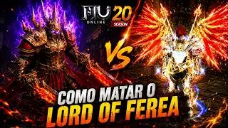 Como Matar o Lord of Ferea Mu Online Season 20 | BOSS#7