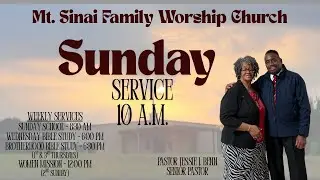 Mt. Sinai FWC - 01/11/26 - Asst. Pastor Dr. J. Dantzler