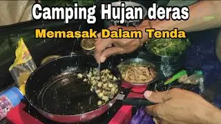 MEMASAK SAMBAL TERI | Dalam tenda Waktu hujan lebat #camping #coockingvlog #memasak