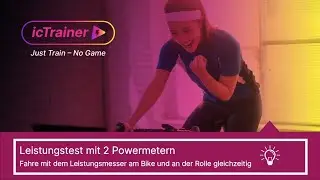 10. FTP-/Leistungstest mit zwei Powermetern (Rolle + Bike)