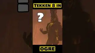 Ogre in Tekken 8!😱😱