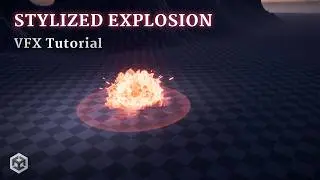 Stylized Explosion Effect in Unity | Shader Graph & VFX Graph Tutorial