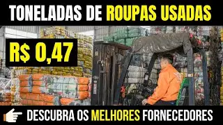 🚨R$0,47 🚨TONELADAS DE ROUPAS USADAS, MONTE UM BRECHÓ E LUCRE MUITO !!!