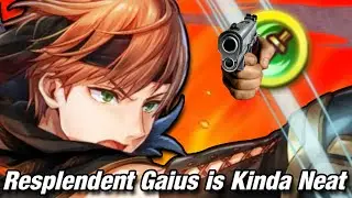 Resplendent Gaius is Kinda Neat