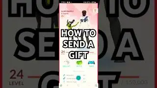 How to Send a Gift to Your Friend in Pok&eacute;mon GO