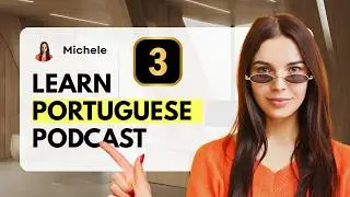 Brazilian Portuguese Podcast - How to Describe Yourself (Learn Portuguese Lesson 3)