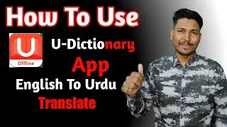 How To Use U-Dictionary App Translate Whatsapp Message To English Learn urdu || Technical kaleem