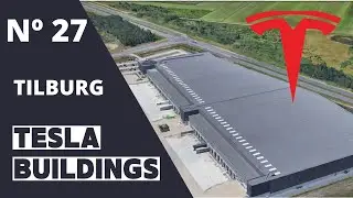 TESLA BUILDINGS N&ordm;27 - Tesla Global Parts Distribution Centre & Warehouse - Tilburg, Netherlands⚡️