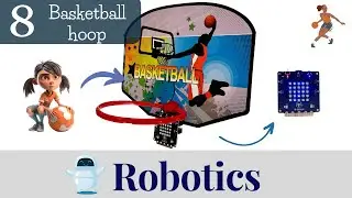 Robotics Beginners Tutorial For Children: 8. Making a Basketball hoop using BBrain and codeit