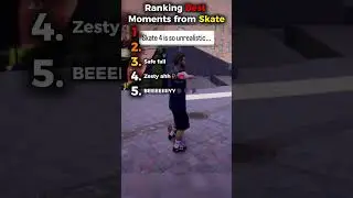 Ranking Best Moments From Skate😂