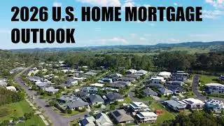 2026 US Home Mortgage Outlook